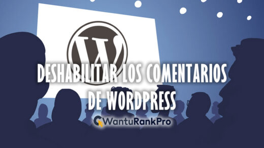 Deshabilitar los comentarios de WordPress
